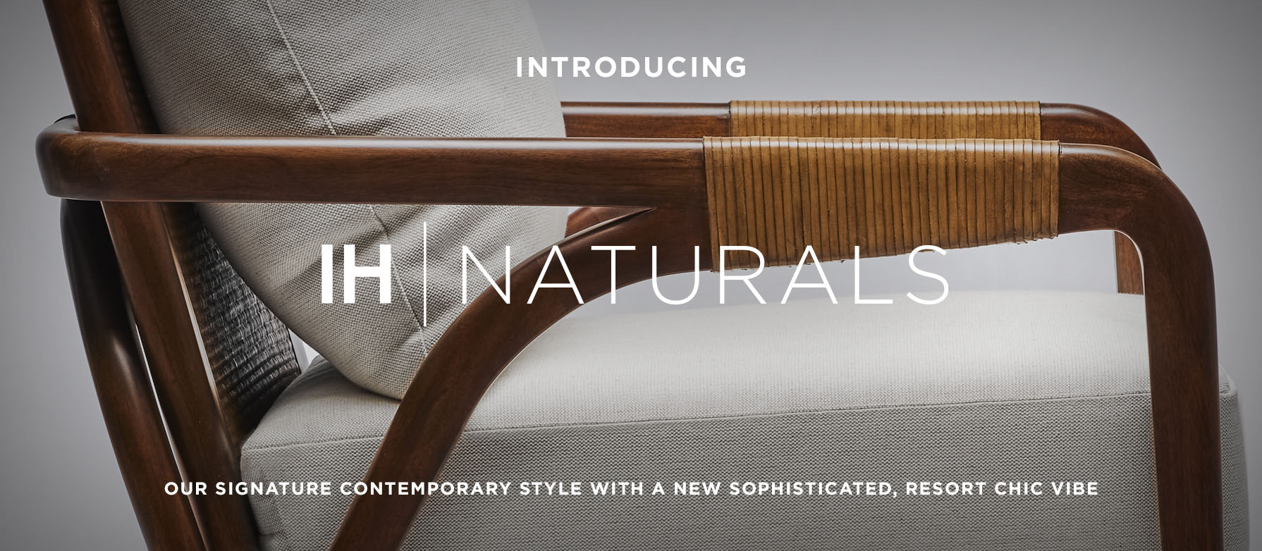Modern Sophistication Meets Organic Beauty: Introducing the Naturals Collection
