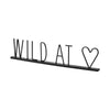 Mercana Wild at Heart Black Metal Sign Clearance