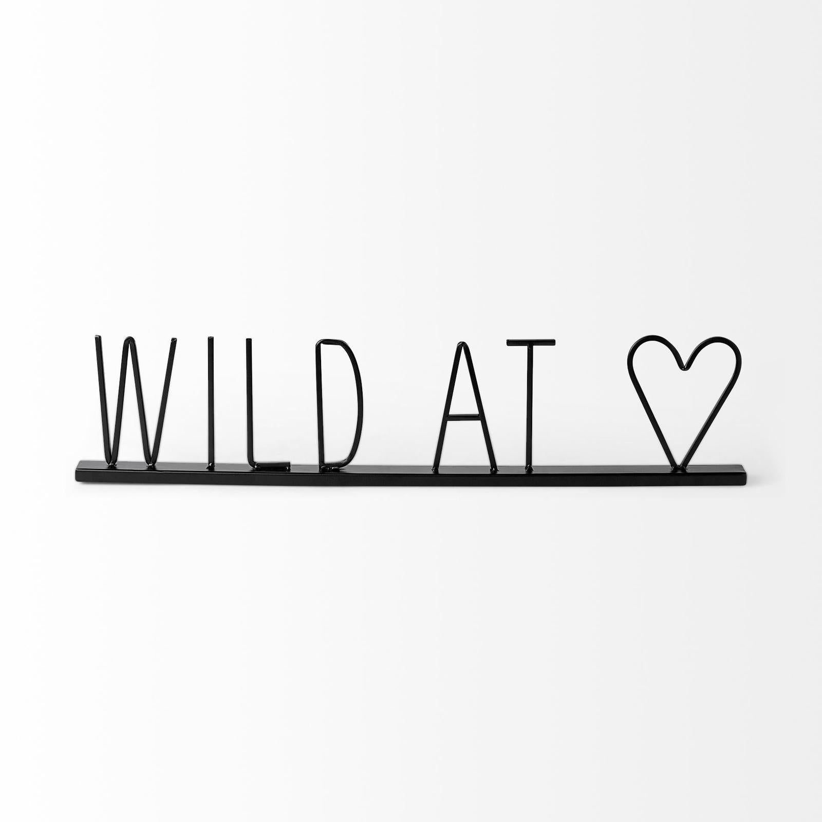 Mercana Wild at Heart Black Metal Sign Clearance